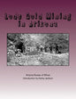 Lode Gold Mining in Arizona - Paperback