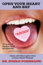 Open Your Heart and Say Ahhh - Paperback