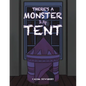 There's a Monster in My Tent - Paperback