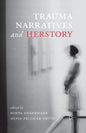 Trauma Narratives and Herstory - Paperback
