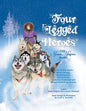 Four-Legged Heroes: The Mama Magina Books - Paperback