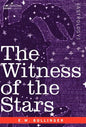 The Witness of the Stars - Hardcover