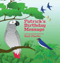Patrick's Birthday Message - Hardcover