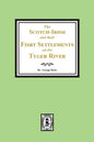 The Scotch-Irish and their First Settlement on the Tyger River and other neighboring precincts in South Carolina - Paperback