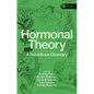 Hormonal Theory: A Rebellious Glossary - Hardcover