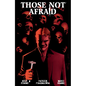 Those Not Afraid - Paperback