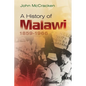 A History of Malawi: 1859-1966 - Paperback