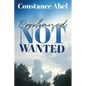 Orphaned, Not Wanted - Paperback
