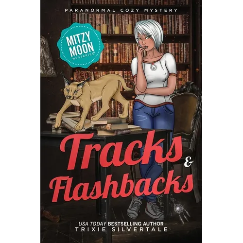 Tracks and Flashbacks: Paranormal Cozy Mystery - Paperback