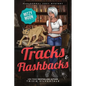 Tracks and Flashbacks: Paranormal Cozy Mystery - Paperback