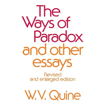 The Ways of Paradox and Other Essays: Revised and Enlarged Edition - Paperback