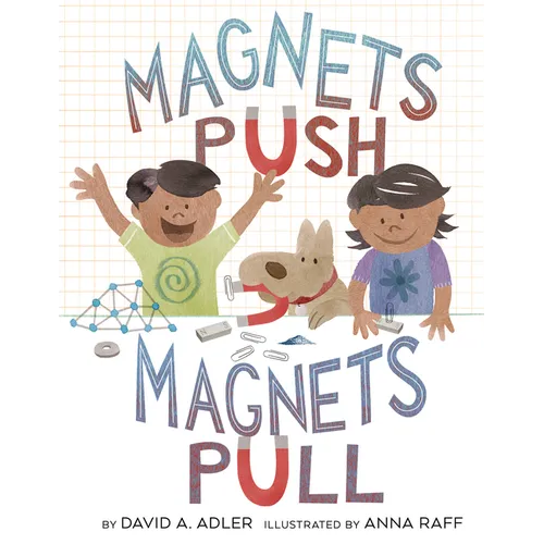 Magnets Push, Magnets Pull - Paperback