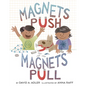Magnets Push, Magnets Pull - Paperback