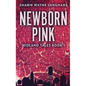Newborn Pink - Hardcover