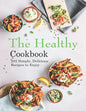 The Healthy Cookbook: 282 Simple, Delicious Recipes to Enjoy - Paperback