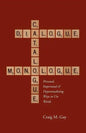 Dialogue, Catalogue & Monologue: Personal, Impersonal and Depersonalizing Ways to use Words - Paperback