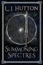 Summoning Spectres - Paperback