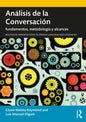 Análisis de la Conversación: Fundamentos, Metodología Y Alcances - Paperback