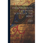 Parapsychology Frontier Science of the Mind - Hardcover