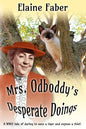 Mrs. Odboddy's Desperate Doings - Paperback