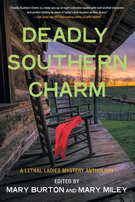 Deadly Southern Charm: A Lethal Ladies Mystery Anthology - Paperback