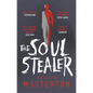 The Soul Stealer: A Chilling Horror Novel That Will Keep You Gripped in 2025 - Paperback
