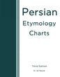 Persian Etymology Charts: Third Edition - Paperback