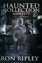 Haunted Collection Series: Books 1 to 3: Supernatural Horror with Scary Ghosts & Haunted Houses - Paperback