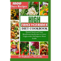 The High Triglycerides Diet Cookbook: Natural Quick and Tasty Mouthwatering Recipes to Lower Triglycerides and Improve Heart Health - Paperback