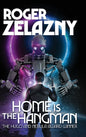 Home is the Hangman - Hardcover