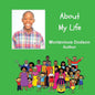 About My Life: A Child Authored Book - Paperback