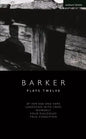 Howard Barker: Plays Twelve: At Her Age and Hers; Landscape with Cries; Womanly; Four Dialogues; True Condition - Paperback