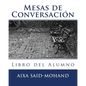 Mesas de Conversación: Libro del Alumno - Paperback