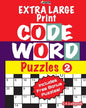 EXTRA LARGE Print CODEWORD Puzzles; Vol.2 - Paperback
