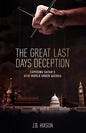 The Great Last Days Deception - Paperback