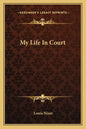 My Life in Court - Paperback
