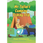 Mr. Tallue's Camping-Fishing Trip - Paperback
