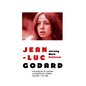 Jean-Luc Godard: The Passion of Cinema/ La Passion du Cinéma: Volume 1: To 1968 - Paperback