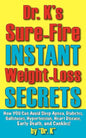 Dr. K's Sure-Fire Instant Weight-Loss Secrets - Paperback