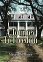 A Journey to Freedom - Hardcover