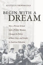 Begin with a Dream - Paperback