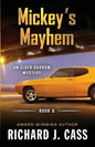 Mickey's Mayhem - Paperback