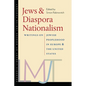 Jews & Diaspora Nationalism: Writings on Jewish Peoplehood in Europe and the United States - Paperback