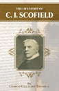The Life Story of C.I. Scofield - Paperback