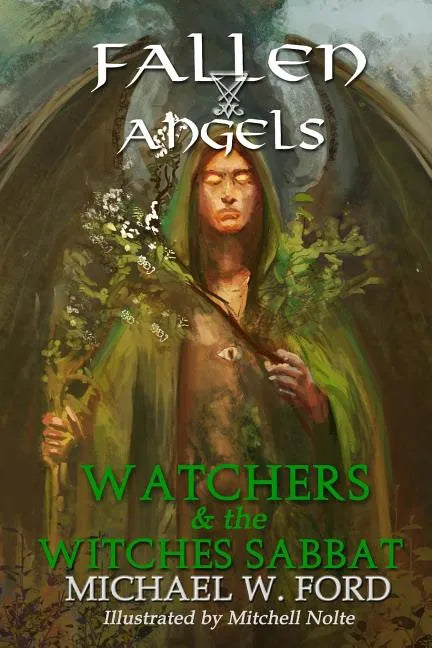Fallen Angels: Watchers and the Witches Sabbat - Paperback
