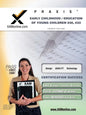 Praxis Early Childhood/Education of Young Children 020, 022 Teacher Certification Test Prep Study Guide - Paperback