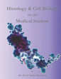Histology & Cell Biology for the Medical Student - Paperback
