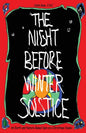 The Night Before Winter Solstice: An Earth and Nature-Based Spin on a Christmas Classic - Paperback