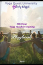 The Great Yoga Quest: 300 Hour Yoga Teacher Training Manual - Paperback
