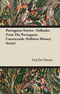 Portuguese Stories - Folktales From The Portuguese Countryside (Folklore History Series) - Paperback